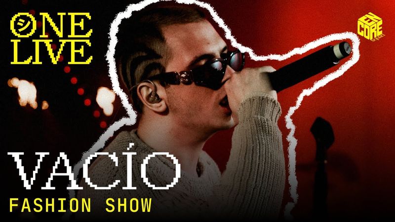 VACÍO – FASHION SHOW (Live)