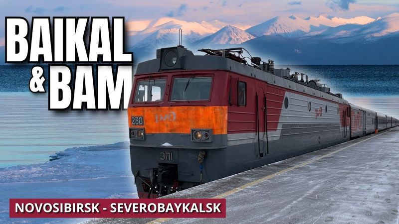 Russian Train Journey to Lake Baikal - Exploring Siberia from Novosibirsk to Severobaykalsk