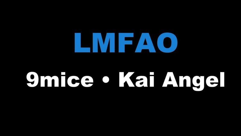 9mice, Kai Angel - LMFAO (Караоке)