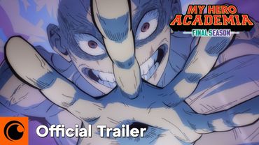 My Hero Academia FINAL SEASON | Official Trailer 2 | Crunchyroll
