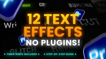 12 Amazing Premiere Pro Text Effects | Ultimate Tutorial for Beginners!