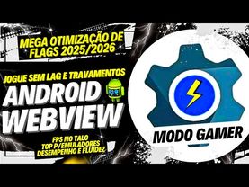 🚨 CONFIGURAÇÃO DE FLAGS WEBVIEW 🧐📲 DUVIDO SEU CELULAR TRAVAR COM ESSAS MODIFICAÇÕES