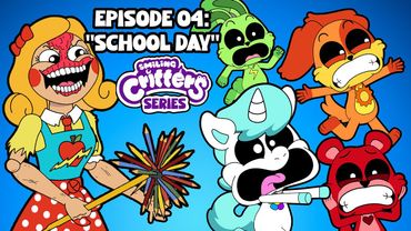 Smiling Critters Series🌈EP4 "SCHOOL DAY"