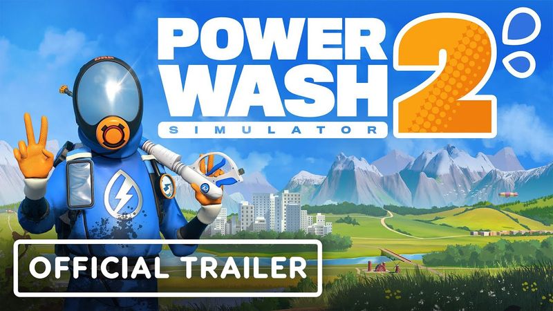 PowerWash Simulator 2: Official Gameplay Trailer