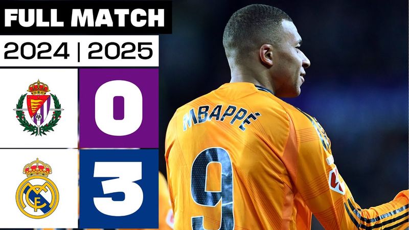 Real Valladolid 0 - 3 Real Madrid | FULL MATCH | LALIGA EA SPORTS 2024/25