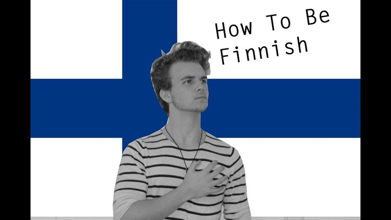 HOW TO BE FINNISH