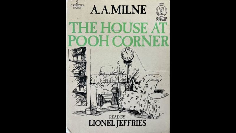 The House At Pooh Corner || Out of Print Audiobooks || AA Milne || Lionel Jeffries | Full Audio Book