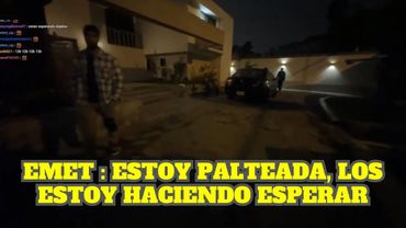 EMET SE PALTEA POR HACER ESPERAR A ZULLY Y SUS AMIGOS