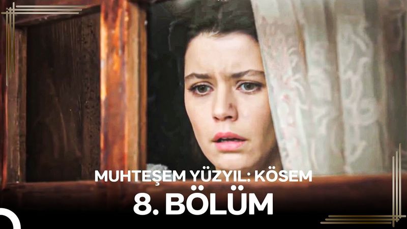 Muhteşem Yüzyıl: Kösem 8.Bölüm #Yeniden
