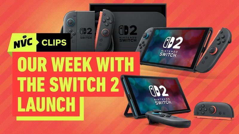 Switch 2 Launch Week: The Good, The Bad, and The Unexpected - NVC Clips