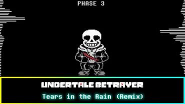 [1 HOUR BGM] Undertale Betrayer | Tears in the Rain [Remix]