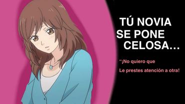 Novia tsundere se pone celosa | ASMR ROLEPLAY