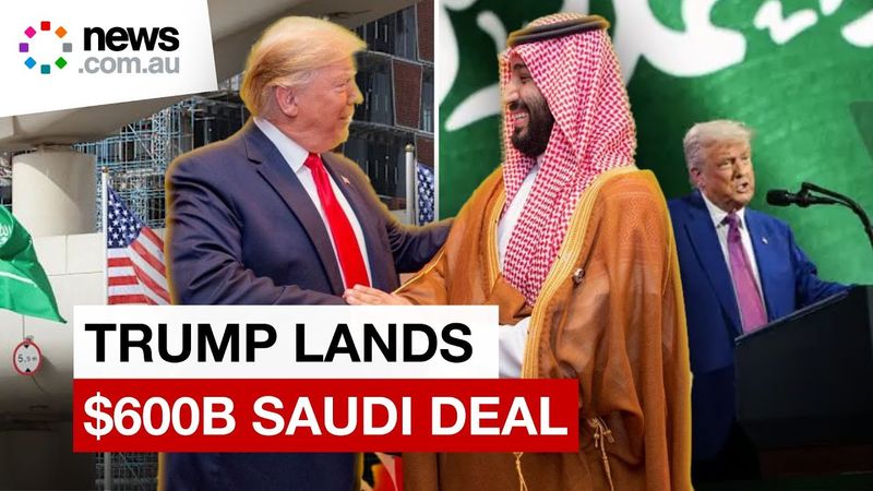 Trump secures $600bn Saudi investment pledge during Gulf tour