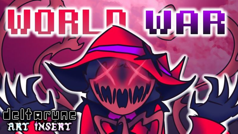 WORLD WAR - Deltarune AU: Art Insert (Animated music video)