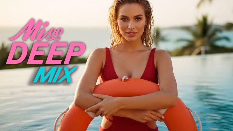 Deep House Music Mix 2026 Vol.4 — Mixed By Miss Deep MIX
