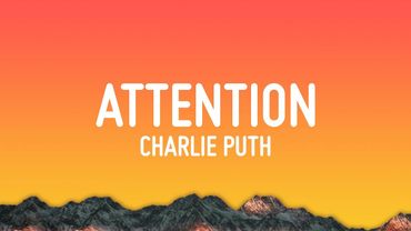Charlie Puth - Attention (Lyrics)