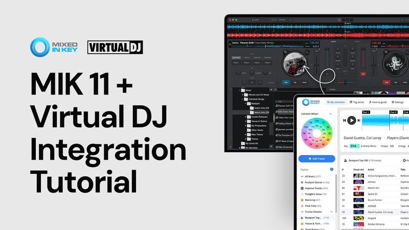 Mixed In Key 11 + Virtual DJ - Integration Tutorial