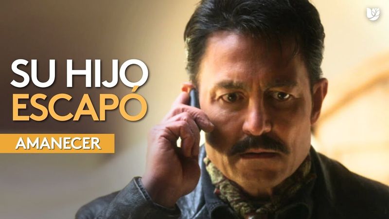 Leonel se entera de que su hijo desapareció | Amanecer | Capítulo 37