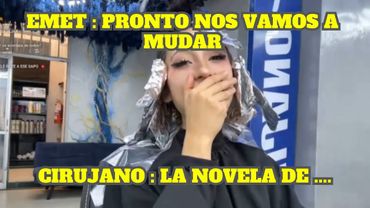 EMET VA AL PELUQUERO Y DICE QUE SE VAN A MUDAR + EL PELUQUERO ES NOVELERO