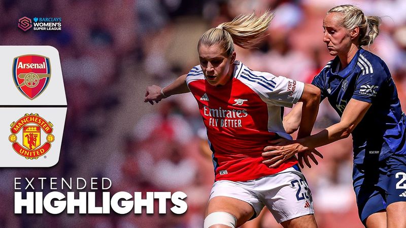 💥 Extended Highlights: Arsenal v Manchester United | Barclays WSL 24/25