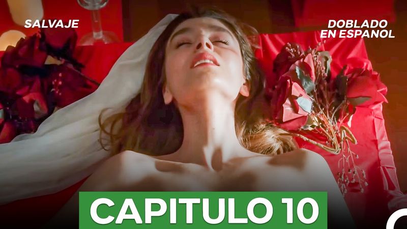 Salvaje Capitulo 10 (Doblado en Español) (La Versión Larga)
