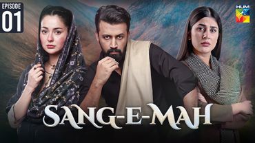 Sang-e-Mah - Epsode 01 - 10 January 2026 - [ Atif Aslam, Hania Aamir And Kubra Khan ] -  HUM TV