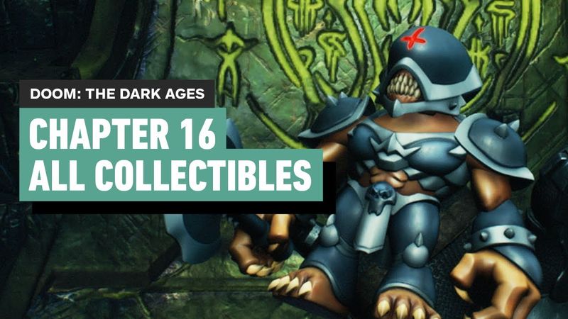 Doom: The Dark Ages - Chapter 16 The Kar'Thul Marshes | All Collectibles (Upgrades, Secret Areas)