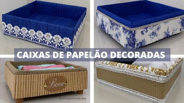 CAIXAS DE PAPELÃO DECORADAS 4 ideias lindas Artesanato do Compartilhando Arte