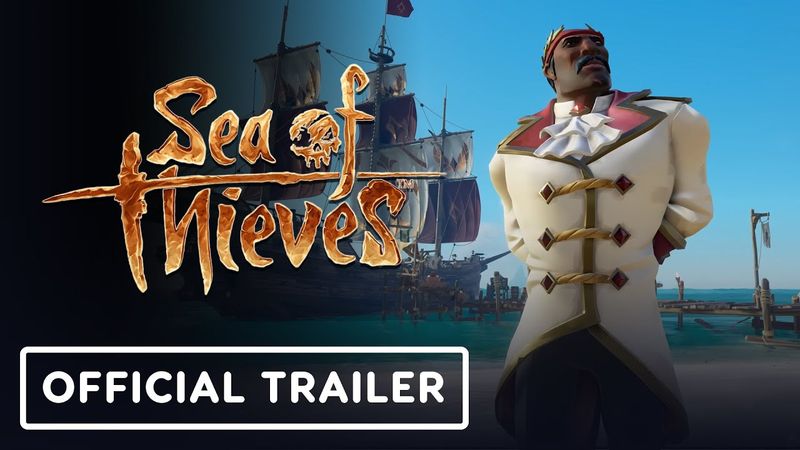 Sea of Thieves - Official Season 17 Content Update Overview Trailer