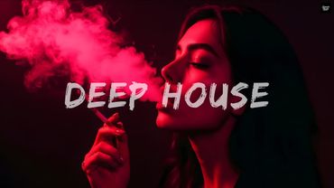Best of Deep House [2025] | Chill Mix & Deep Feelings #1