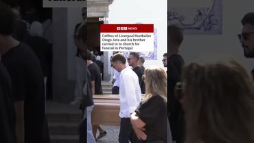 Coffins of Diogo Jota and his brother carried in to church for funeral in Portugal. #BBCNews