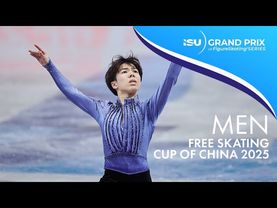 Men Free Skating | Cup Of China 2025 | #GPFigure