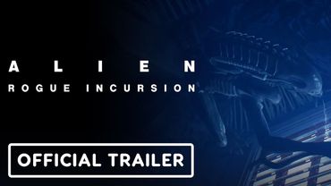 Alien: Rogue Incursion - Part One: Evolved Edition - Official Launch Trailer