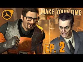 [SFM] Make Your Time - Episode 2: Anomalous Job (Half-Life/Black Mesa Machinima Series)