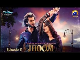 Jhoom Episode 11 |