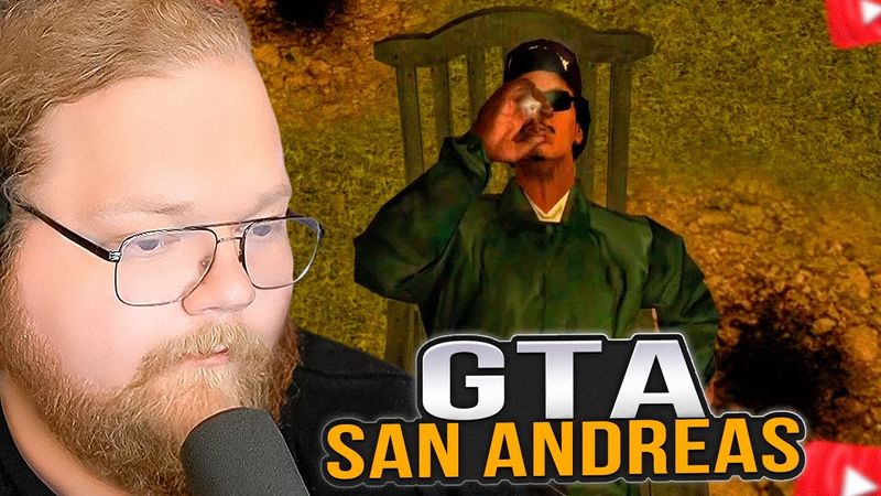 T2x2 ВПЕРВЫЕ ИГРАЕТ в GTA SAN ANDREAS #3