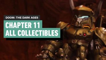 Doom: The Dark Ages - Chapter 11 Hellbreaker | All Collectibles (Gold, Toys, Upgrades, Secret Areas)