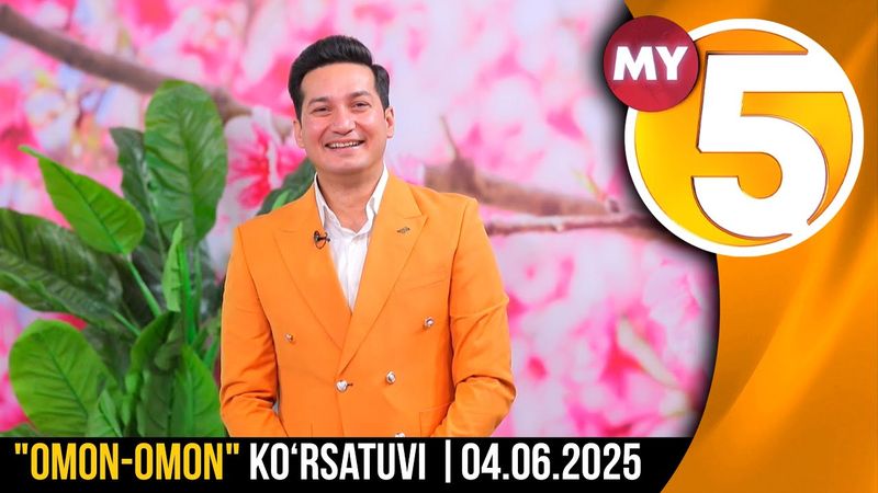"Omon-omon" ko‘rsatuvi | 04.06.2025