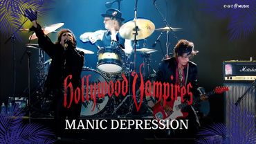HOLLYWOOD VAMPIRES 'Manic Depression' - Official Video