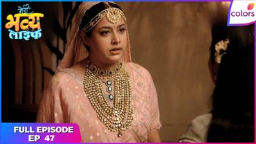 Meri Bhavya Life | Full Episode - 47 | Bhavya to Give Rishank Another Chance? | Colors TV