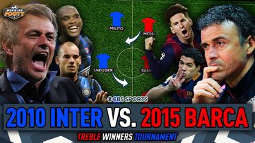 2010 Inter vs. 2015 Barcelona | BEST treble-winning squad TOURNAMENT 🤔👀 | Morning Footy
