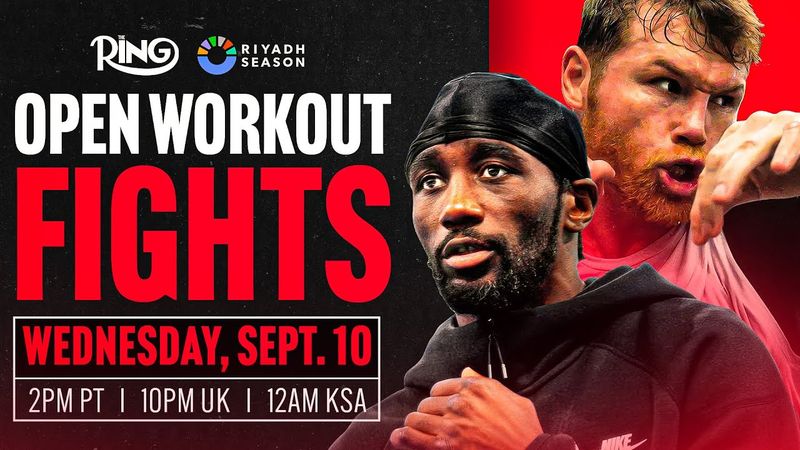 CANELO ALVAREZ VS. TERENCE CRAWFORD OPEN WORKOUT FIGHTS LIVESTREAM