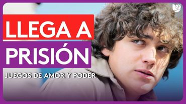 Adrián comienza su nueva vida en prisión | Juegos de Amor y Poder | Capítulo 63