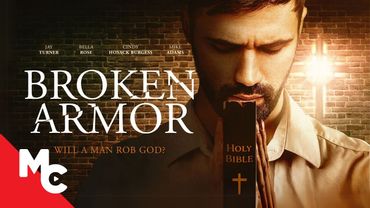 Broken Armor | Full Faith-Based Drama Movie | Family Faith Movie