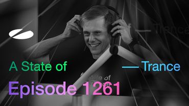 A State of Trance Episode 1261 - Guest Mix by Sarah de Warren (@astateoftrance)