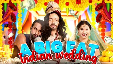 A BIG FAT INDIAN WEDDING