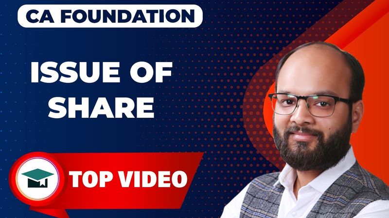 Issue Of Share Complete Chapter | CA Foundation Company Accounts | CA Foundation June 2024 | ICAI