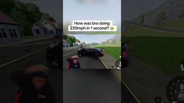 How was bro doing 230mph in 1 second? 😭