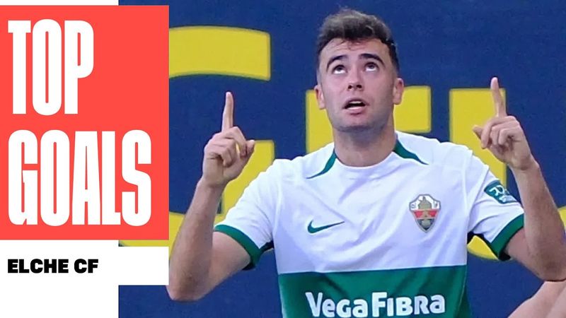 ELCHE CF's TOP 10 GOALS 2024/25!