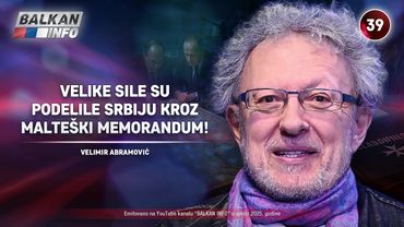 INTERVJU: Velimir Abramović – Velike sile su podelile Srbiju kroz Malteški memorandum! (21.4.2025)